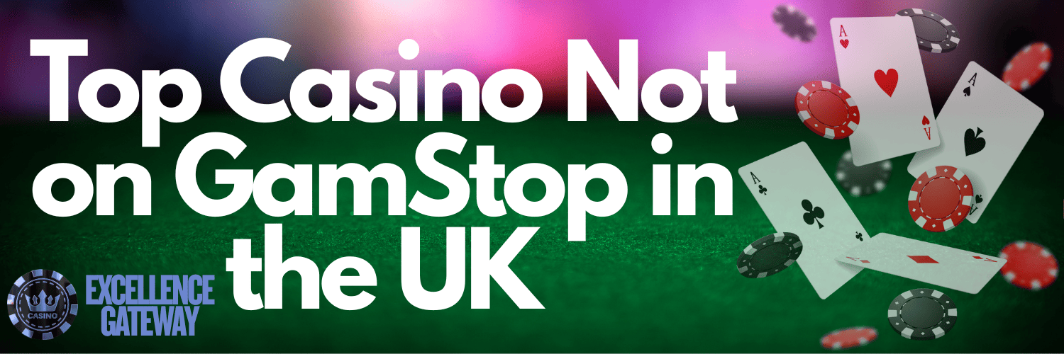 Explore the Best Casino Sites Not on Gamstop -1895526467