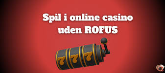 Udenlandske Casinoer Uden ROFUS - Din Guide til Online Spil